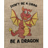 Don't Be a Drag