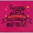  Success Is Getting What You Want 