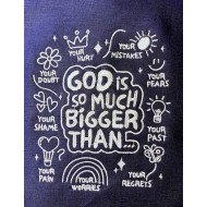 God Is So Much Bigger Quote