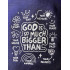 God Is So Much Bigger Quote
