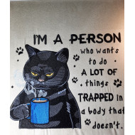 Trapped In a Body Funny Cat Quote 