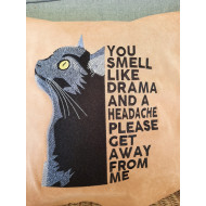 You Smell Like Drama Black Cat Saying