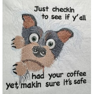 Just Checkin To See Funny Dog Saying