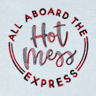 All Aboard The Hot Mess Express