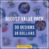 Aug Value Pack - 30 Exclusive Designs