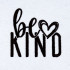 Be Kind