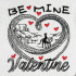 Be Mine Valentine