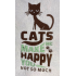 Cats Make Me Happy Quote