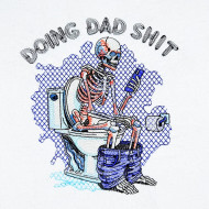 Funny Doing Dad Shit Skeleton