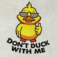 Don't Duck With Me