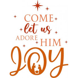 Come Let Us Adore Him Vector Only