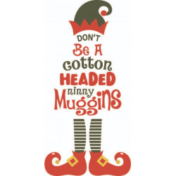 Dont Be A Cotton Headed Vector Only