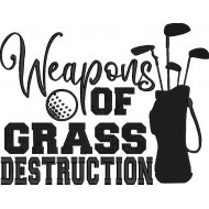 Weapons Of Grass Destruction