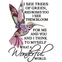 I See Trees Of Green Red Roses Too Quote