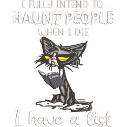 I Fully Intend To Haunt People Funny Quote