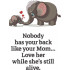 Nobody Has Your Back Like Mom Quote