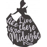 Live Like There Is No Midnight Princess Quote