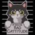 Bad Cattitude
