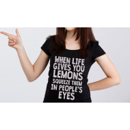 When Life Gives You Lemons Funny Quote