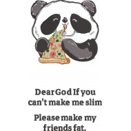 Make My Friends Fat Funny Quote