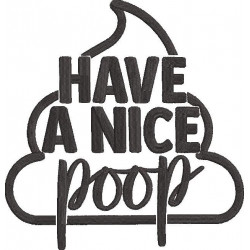 Have A Nice Poop