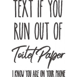 Run Out Of Toilet Paper Funny Quote