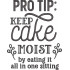 Keep Cake Quote