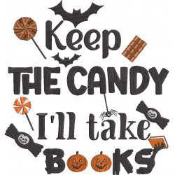 Keep The Candy I'll Take Books Quote