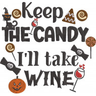 Keep The Candy I'll Take Wine