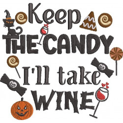 Keep The Candy I'll Take Wine