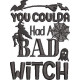 Bad Witch Quote