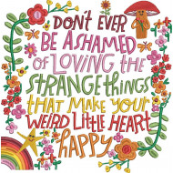 Don't Ever Be Ashamed Quote 