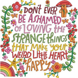 Don't Ever Be Ashamed Quote 