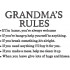 Grandma's Rules