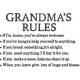 Grandma's Rules Grandma's Rules