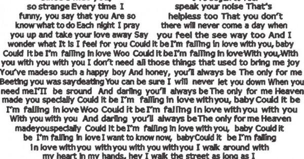 Could It Be I'm Falling In Love Song
