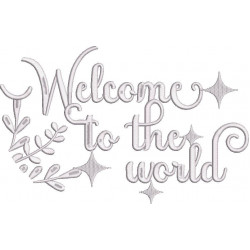 Welcome To The World