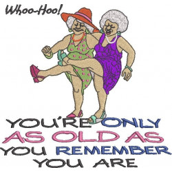 As Old As You Remember - Save The Old Two Ladies