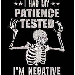 Patience Tested Skeleton Quote