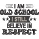 Old School Quote Old School Quote