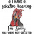Selective Hearing Chicken Quote