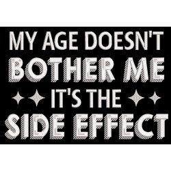 My Age Doesn't Bother Me Quote