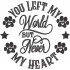 Left My World Quote