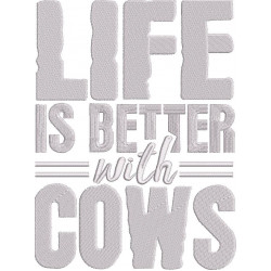 Life Is Better With Cows