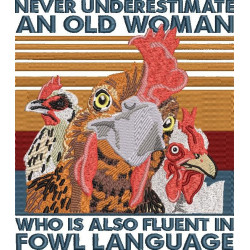 Never Underestimate an Old Woman Funny Chicken Quote