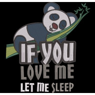 Let Me Sleep Panda Quote