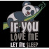Let Me Sleep Panda Quote