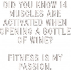 Fitness Is My Passion Funny Saying