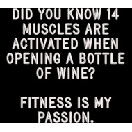 Fitness Is My Passion Funny Saying