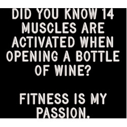 Fitness Is My Passion Funny Saying